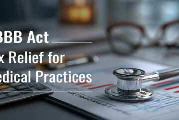 OBBB Act - Tax Relief for Medical Practices