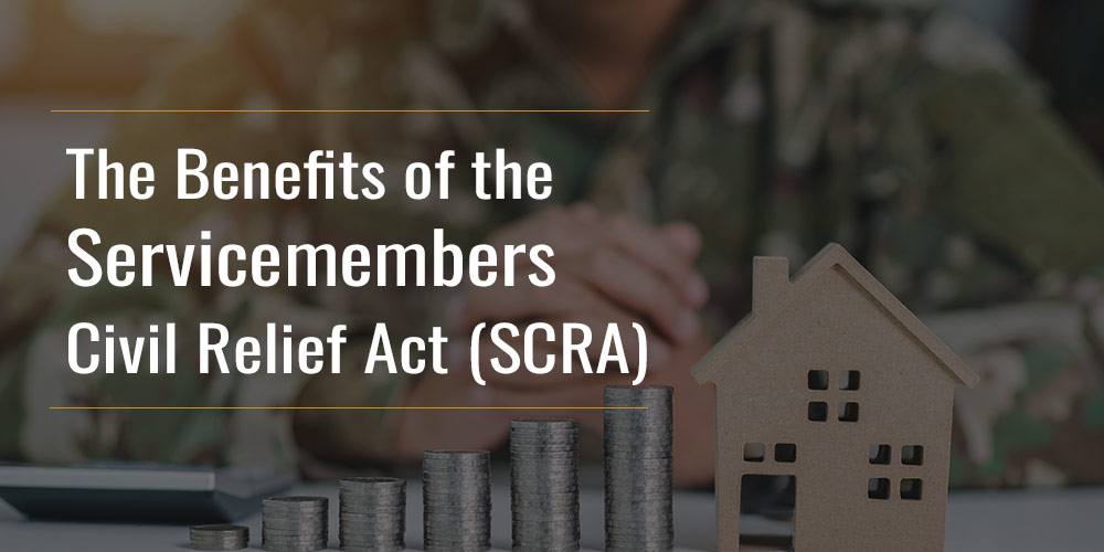 The Benefits of the Servicemembers Civil Release Act (SCRA)